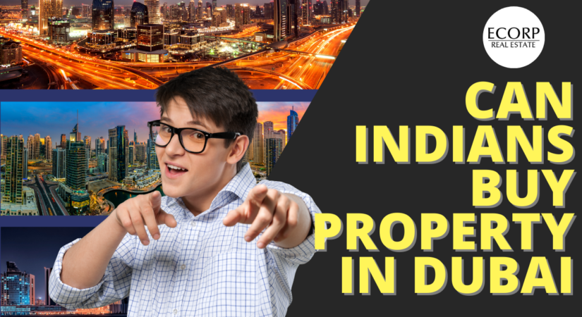 can indians buy property in dubai