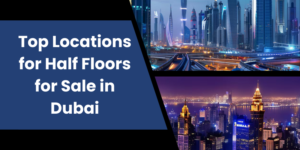 Half Floors for Sale in Dubai